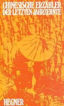 Beispielbild fr chinesische erzhler der letzten jahrzehnte. zum Verkauf von alt-saarbrcker antiquariat g.w.melling