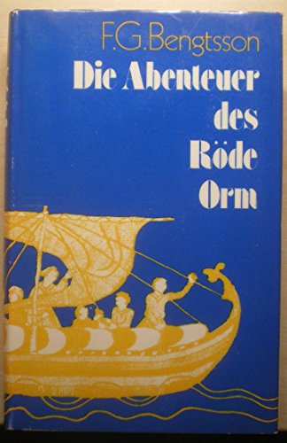 Die Abenteuer des Röde Orm. [Übers. aus d. Schwed. von Elsa Carlberg] - Bengtsson, Frans G.