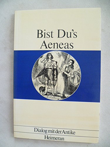 Imagen de archivo de Bist Du's Aeneas. Dialog mit der Antike.Vergils Aeneis travestiert von Aloys Blumauer.Erstes,zweites, viertes und sechstes Buch a la venta por Versandantiquariat Felix Mcke