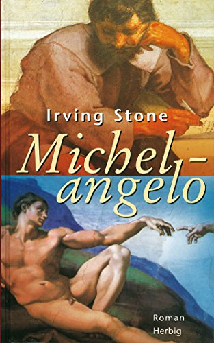 Michelangelo. - Stone, Irving