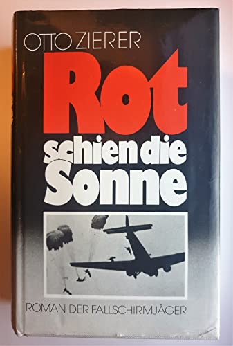 9783776607055: Rot schien die Sonne: Roman