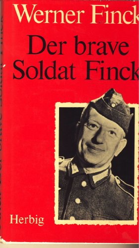 Beispielbild fr Der brave Soldat Finck zum Verkauf von medimops