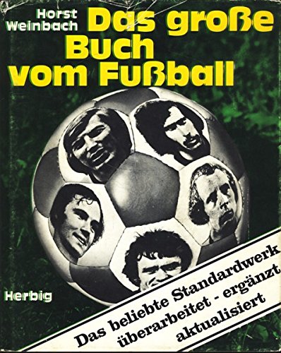 Stock image for Das grosse Buch vom Fussball for sale by Buchhandlung-Antiquariat Sawhney