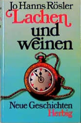 9783776609028: Lachen und weinen: Neue Geschichten (German Edition)