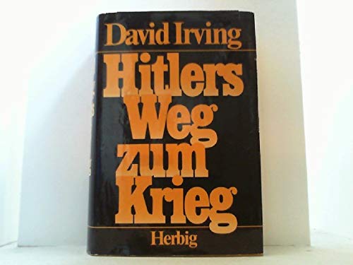 Stock image for Hitlers Wwg zum Krieg Mit einigen Bildtafeln in schwarz/weiss for sale by Heidi's Bcherstube