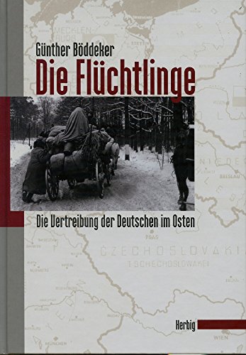 Beispielbild fr Die Flchtlinge : Die Vertreibung der Deutschen im Osten. - zum Verkauf von Bernhard Kiewel Rare Books