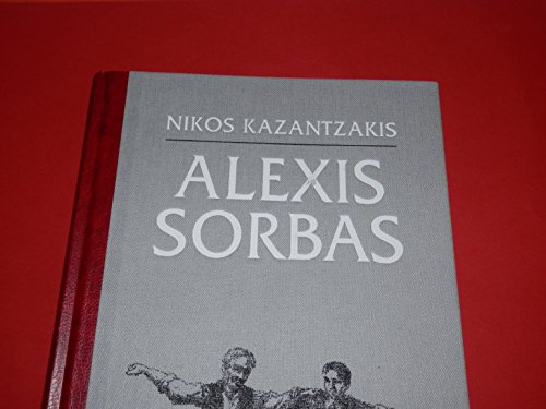 9783776611632: Alexis Sorbas : Roman. [Gebundene Ausgabe] Kazantzakēs, Nikos (Verfasser)