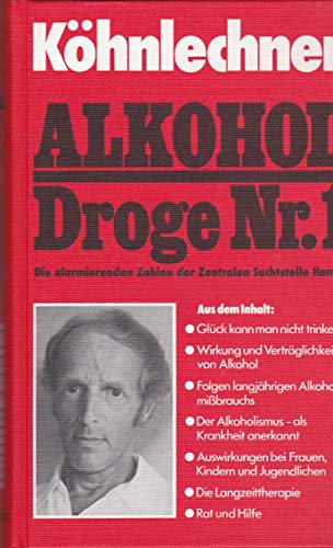 Beispielbild für Alkohol Droge Nr.1. Die alarmierenden Zahlen der Suchstelle Hamm. zum Verkauf von Leserstrahl  (Preise inkl. MwSt.)
