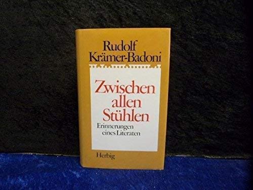 Imagen de archivo de Zwischen allen Sthlen. Erinnerungen eines Literaten a la venta por medimops