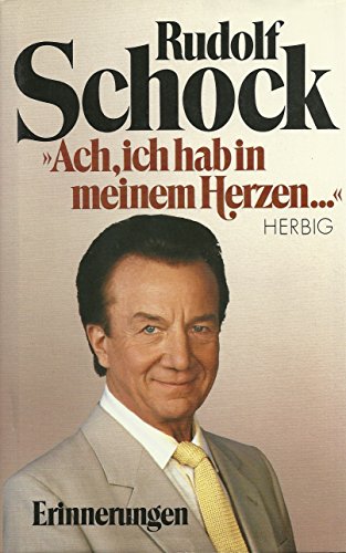 Ach, ich hab in meinem Herzen . : Erinnerungen . Aufgezeichn. von Rolf Ulrici