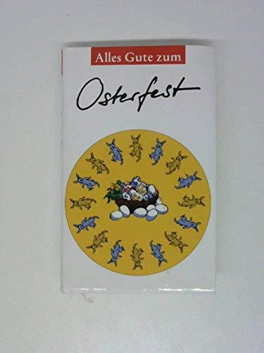 Stock image for Alles Gute zum Osterfest for sale by Versandantiquariat Felix Mcke