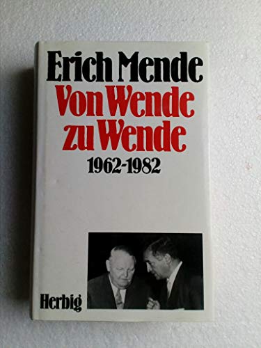 Imagen de archivo de Von Wende zu Wende. 1962-1982 a la venta por medimops