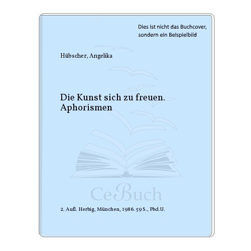 Beispielbild fr Die Kunst sich zu freuen zum Verkauf von Eulennest Verlag e.K.