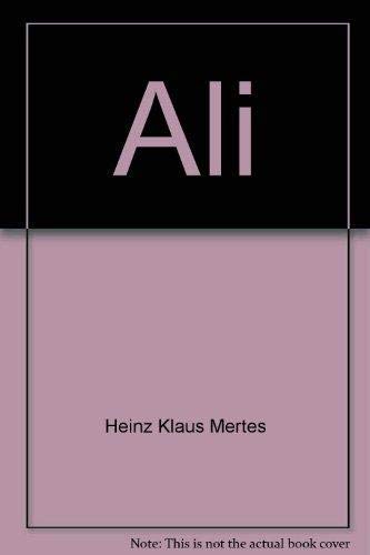 Ali - Mertes, Heinz K