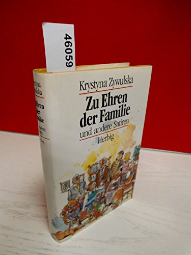 Imagen de archivo de Zu Ehren der Familie: Und andere Satiren a la venta por Buchhandlung-Antiquariat Sawhney