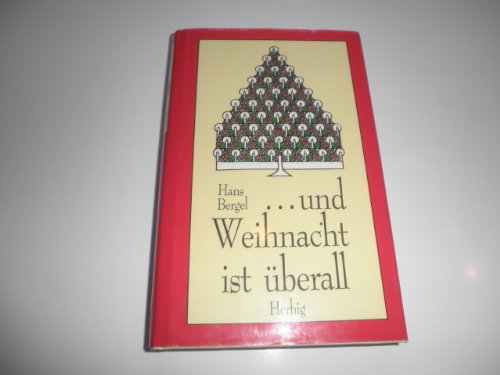 Beispielbild fr Und Weihnacht ist berall. Ungewhnliche Weihnachtsgeschichten zum Verkauf von medimops