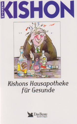 Imagen de archivo de Kishons Hausapotheke fr Gesunde a la venta por Gabis Bcherlager