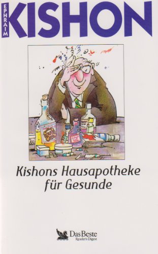 Stock image for Kishons Hausapotheke fr Gesunde for sale by Gabis Bcherlager