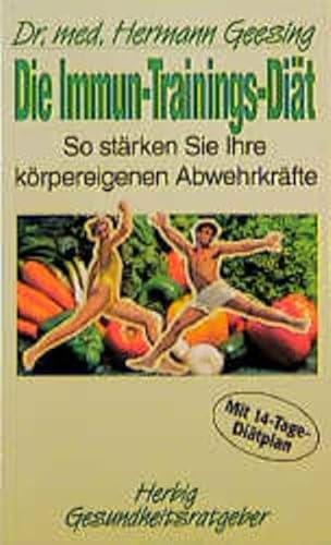 Beispielbild fr Die Immun-Trainings-Dit : So strken Sie Ihre krpereigenen Abwehrkrfte. Mit 14-Tage-Ditplan. (Herbig Gesundheitsratgeber) zum Verkauf von Harle-Buch, Kallbach