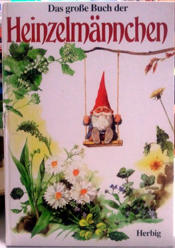 Beispielbild fr Das groe Buch der Heinzelmnnchen zum Verkauf von medimops