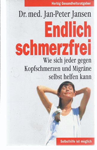 Stock image for Endlich schmerzfrei for sale by medimops