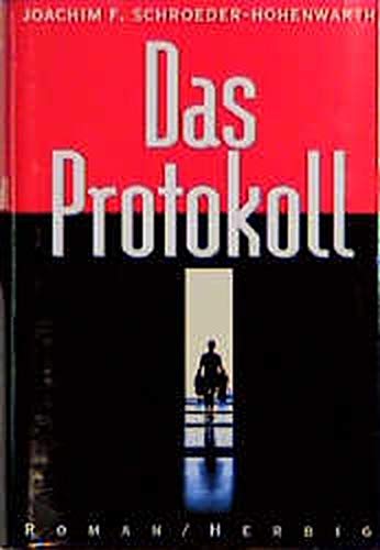 Stock image for Das Protokoll. Roman. for sale by Bojara & Bojara-Kellinghaus OHG