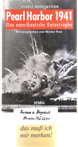 Pearl Harbor 1941 - Eine amerikanische Katastrophe - Morgenstern, George