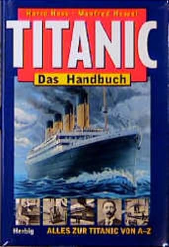 9783776620917: Titanic. Das Handbuch: Alles zur Titanic von A - Z