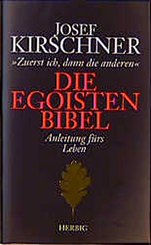 Imagen de archivo de Die Egoisten-Bibel a la venta por Goldstone Books