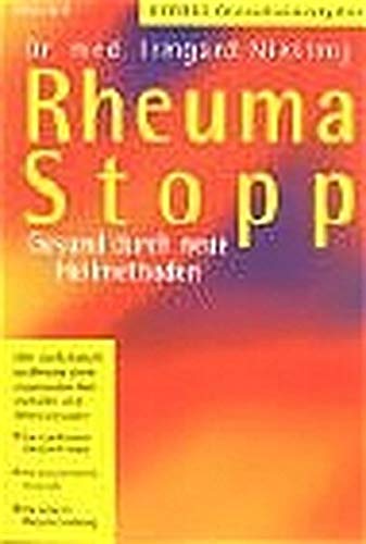 Beispielbild für Rheuma Stop: Gesund durch neue Heilmethoden zum Verkauf von Ettlinger BUCHFLOHMARKT