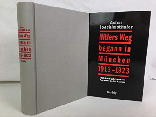 Beispielbild fr Hitlers Weg begann in Mnchen 1913 - 1923 zum Verkauf von medimops