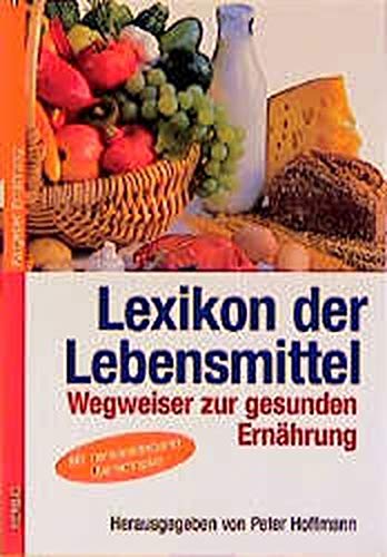 9783776621587: Lexikon der Lebensmittel.