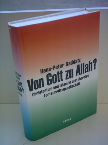 Beispielbild fr Von Gott zu Allah? zum Verkauf von medimops