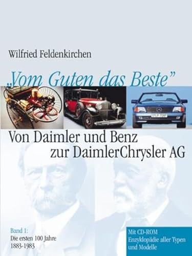 Beispielbild fr Vom Guten das Beste " : von Daimler und Benz zur DaimlerChrysler AG. zum Verkauf von Kloof Booksellers & Scientia Verlag
