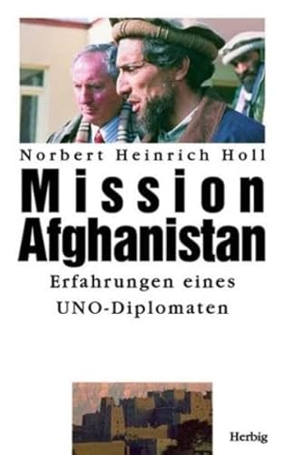 9783776622690: Mission Afghanistan: Erfahrungen einen UNO-Diplomaten