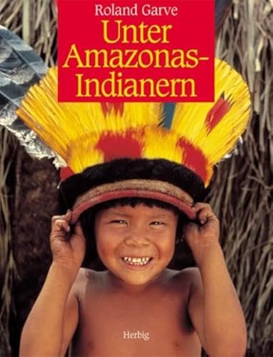 Die Amazonas-Indianer.