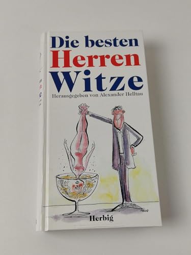 Beispielbild für Die besten Herren-Witze (Gebundene Ausgabe) von Alexander Helltau (Autor) zum Verkauf von Nietzsche-Buchhandlung OHG