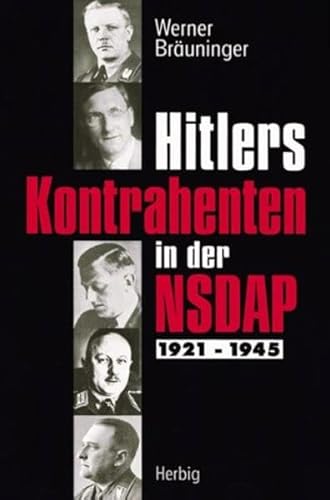 9783776623673: Hitlers Kontrahenten in der NSDAP 1921-1945.