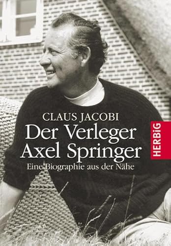 Beispielbild fr Der Verleger Axel Springer zum Verkauf von WorldofBooks