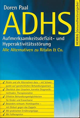 9783776625202: ADHS: Aufmerksmkeitsdefizit- und Hyperaktivittsstrung. Die Alternativen zu Ritalin & Co