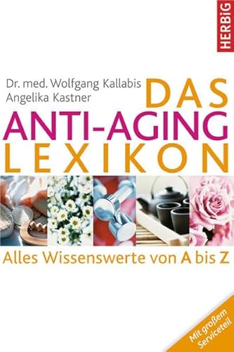 Beispielbild fr Das Anti-Aging Lexikon zum Verkauf von medimops