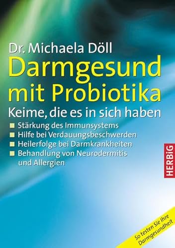 Beispielbild fr Darmgesund mit Probiotika: Keime, die es in sich haben zum Verkauf von medimops