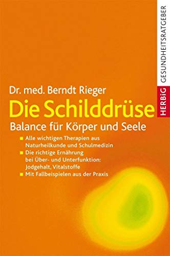 Beispielbild fr Die Schilddrse. Balance fr Krper und Seele zum Verkauf von medimops