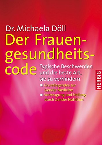 9783776626209: Der Frauengesundheitscode: Typische Beschwerden und die beste Art, sie zu verhindern