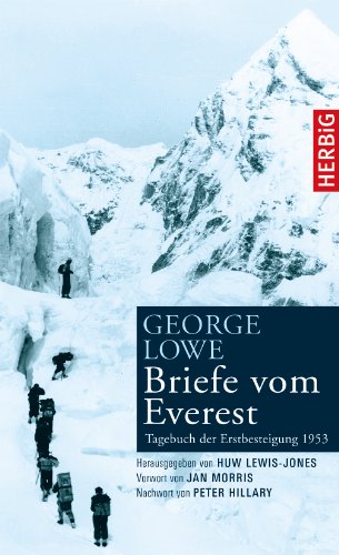 Stock image for Briefe vom Everest - Tagebuch der Erstbesteigung 1953 for sale by medimops