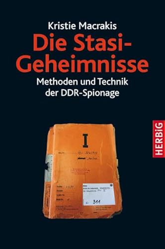 Beispielbild fr Die Stasi-Geheimnisse: Methoden und Technik der DDR-Spionage zum Verkauf von medimops