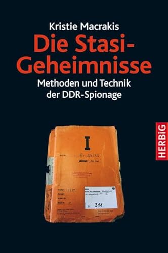 9783776650372: Die Stasi-Geheimnisse: Methoden und Technik der DDR-Spionage