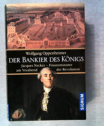 9783776680188: Der Bankier des Knigs: Jacques Necker - Finanzminister am Vorabend der Revolution