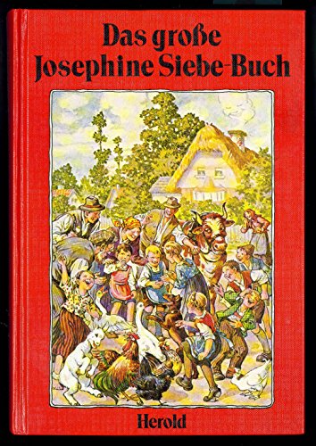 Beispielbild fr Das groe Josephine Siebe- Buch zum Verkauf von medimops