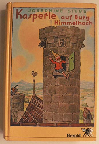 Stock image for Kasperle auf Burg Himmelhoch. Eine lustige Kasperle- Geschichte for sale by medimops